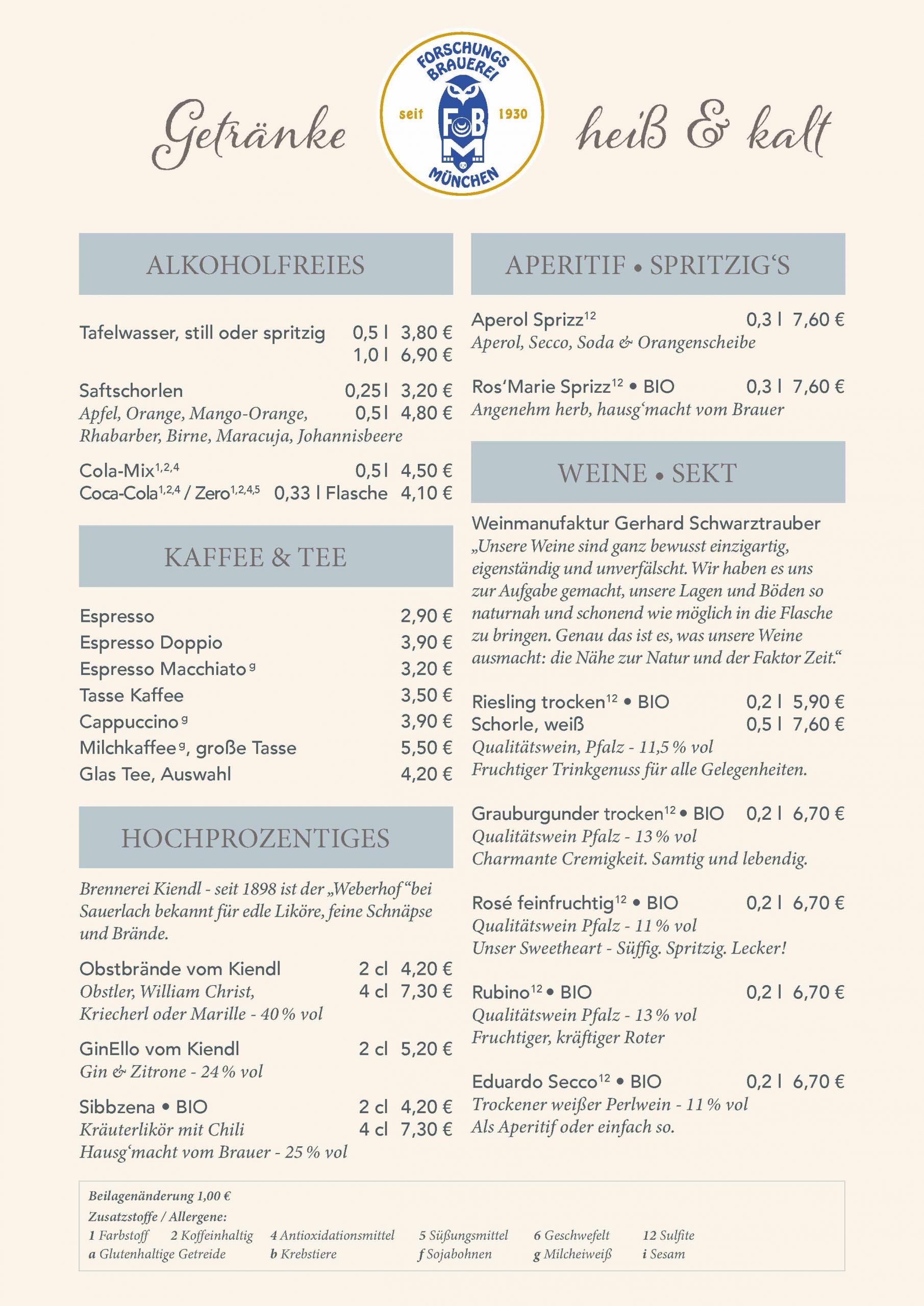 Getränke im Bräustüberl, Kaffeespezialitäten, Spritz, Wein vom Schwarztrauber, Schnäpse vom Kiendl