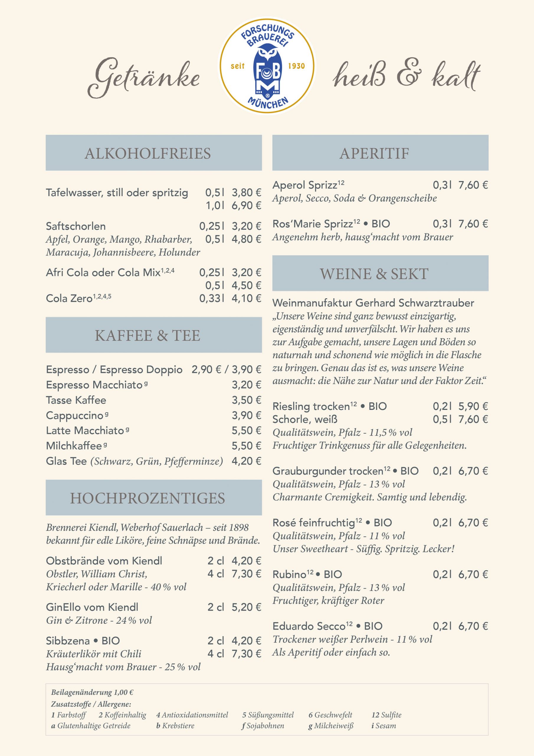 Getränke im Bräustüberl, Kaffeespezialitäten, Spritz, Wein vom Schwarztrauber, Schnäpse vom Kiendl